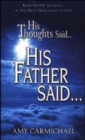 HIS THOUGHTS SAID HIS FATHER SAID - Book