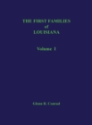 First Families of Louisiana Volume I - Book