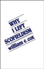 Why I Left Scofieldism - Book