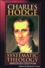 Systematic Theology: Abridged Edition - Book