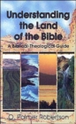 Understanding the Land of the Bible - Book