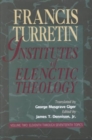 Institutes of Elenctic Theology - Book
