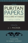Puritan Papers: Vol. 3, 1963-1964 - Book