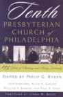 TENTH PRESBYTERIAN CHURCH OF PHILADELPHI - Book