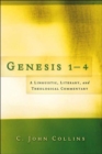 Genesis 1-4 : A Linguistic, Literary, and Theological Commentary - Book