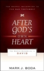 After God's Own Heart: The Gospel According to David - Book