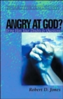 Angry at God? : Bring Him Your Doubts and Questions - Book