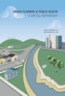 Urban Planning & Public Health : A Critical Partnership - Book