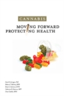Cannabis : Moving Forward, Protecting Health - Book