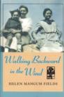 Walking Backward In The Wind - Book