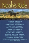 Noah's Ride : A Collaborative Novel - Book