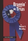 Braggin' on Texas - Book