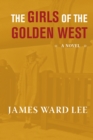 The Girls of the Golden West - Book