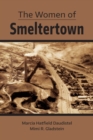 The Women of Smeltertown - Book