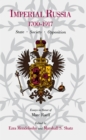 Imperial Russia, 1700-1917 : State, Society, Opposition - Book