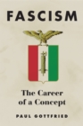 Fascism : The Career of a Concept - Book