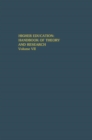 Higher Education: Handbook of Theory and Research : Volume VII - Book