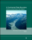 A Continental Plate Boundary : Tectonics at South Island, New Zealand - Book