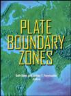 Plate Boundary Zones - Book