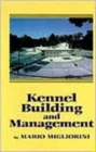 Kennel Building and Management - Book