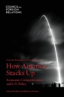 How America Stacks Up : Economic Competitiveness and U.S. Policy - Book