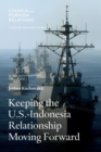 Keeping the U.S.-Indonesia Relationship Moving Forward - Book