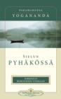 Sielun pyh?k?ss? : Johdatus rukouksen voimaan: - In the Sanctuary of the Soul (Finnish) - Book