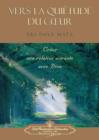 Enter the Quiet Heart (French) - Book