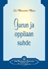 Gurun Ja Oppilaan Suhde - The Guru-Disciple Relationship (Finnish) - Book