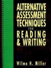 Alternative Assessment Techniques for Reading and Writing - Book