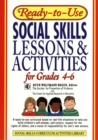 Ready-to-Use Social Skills Lessons & Activities for Grades 4 - 6 - Book