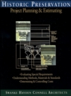 Historic Preservation : Project Planning and Estimating - Book