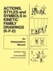 Action, Styles, And Symbols In Kinetic Family Drawings Kfd - Book