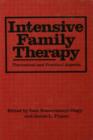 Intensive Family Therapy : Theoretical And Practical Aspects - Book