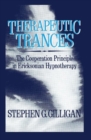 Therapeutic Trances : The Cooperation Principle in Ericksonian Hypnotherapy - Book