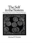 Self In The System : Expanding The Limits Of Family Therapy - Book