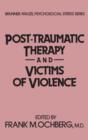 Post-Traumatic Therapy And Victims Of Violence - Book