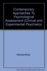 Contemporary Approaches to Psychological Assessment - Book