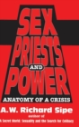 Sex, Priests, And Power : Anatomy Of A Crisis - Book