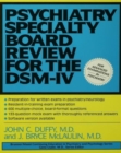 Psychiatry Specialty Board Review For The DSM-IV - Book