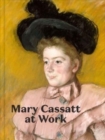 Mary Cassatt at Work - Book