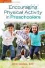 Encouraging Physical Activity in Preschoolers - Book