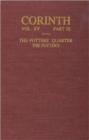 The Potters' Quarter : The Pottery (Corinth 15.3) - Book