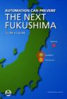 Automation Can Prevent the Next Fukushima - Book