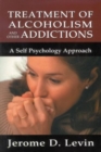 Treatment of Alcoholism and Other Addictions : A Self-Psychology Approach - Book