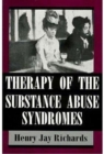 Therapy of the Substance Abuse Syndromes - Book