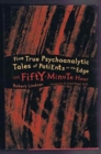 The Fifty-Minute Hour : A Collection of True Psychoanalytic Tales (Fifty Minute Hour CL) - Book