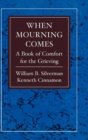 When Mourning Comes - Book