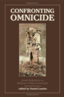 Confronting Omnicide : Jewish Reflections on Weapons Mass Destruction - Book