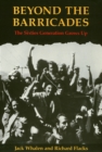 Beyond the Barricades : The Sixties Generation Grows Up - Book